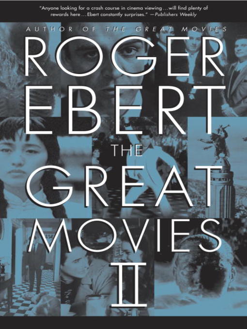 Title details for The Great Movies II by Roger Ebert - Available